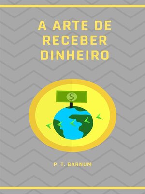 cover image of A arte de receber dinheiro (traduzido)